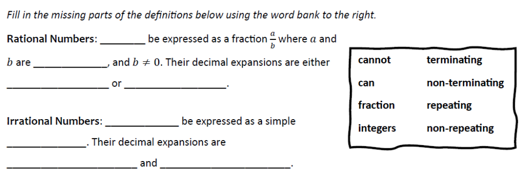 Image displays the definitions of rational and irrational numbers with some of the words left as blanks. The missing words are left to the side in a word bank for students to use to complete the definitions.
